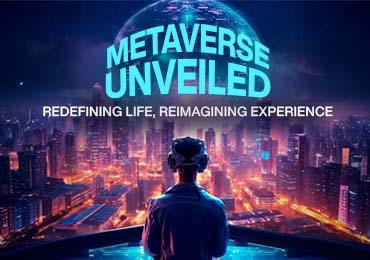 Metaverse Unveiled: Redefining Life, Reimagining Experience